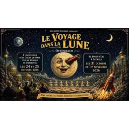 Le voyage dans la Lune de Jacques Offenbach