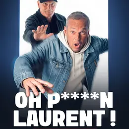 Laurent Baffie : Oh P****N Laurent !