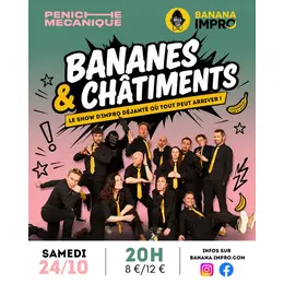 BANANES  & CHÂTIMENTS  à La Péniche Mécanique (Impro)