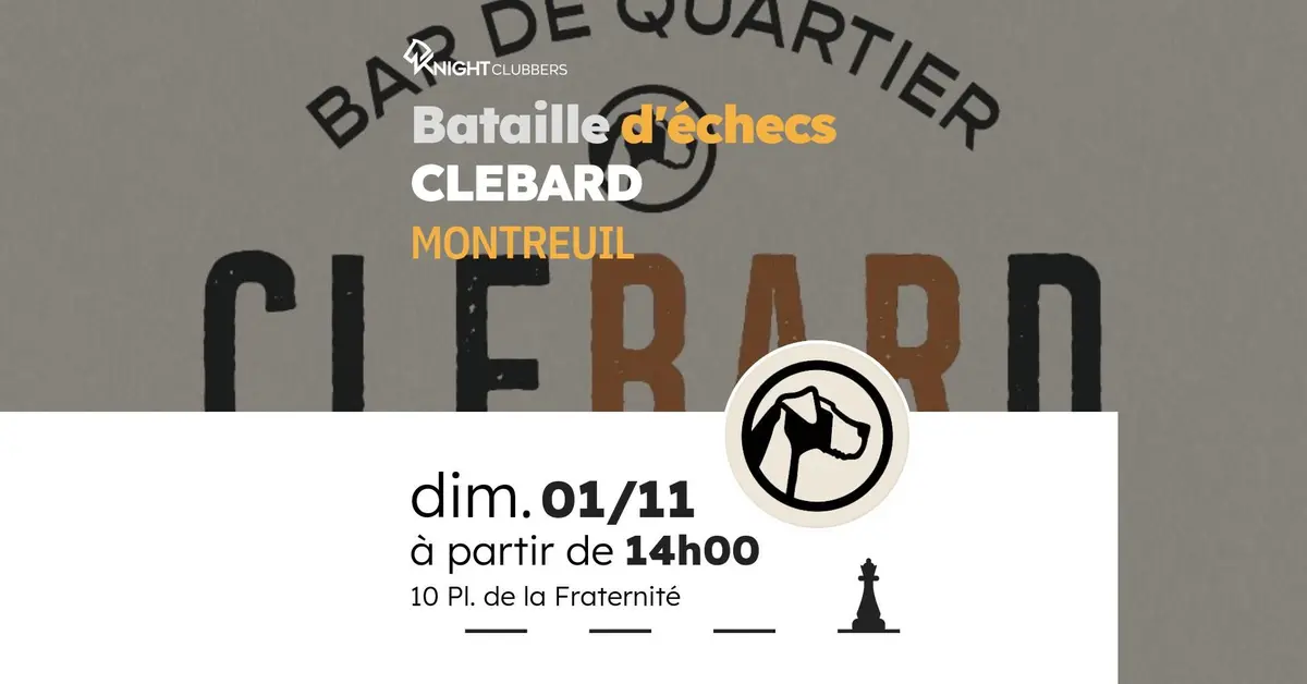 Bataille d'échecs au Clebard
