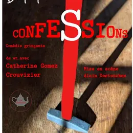 Confessions de et avec Catherine Gomez Crouvizier  Cie BoisTonThé