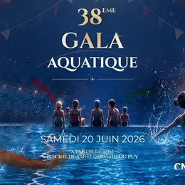 38ème Gala Aquatique de Saint-Germain-du-Puy