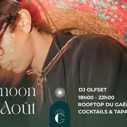 BLOOMOON DU GAÉE : Dj Set by Olfset, Sunset, Cocktails & Planches