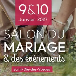 Salon du Mariage et des événements de Saint-Dié-des-Vosges