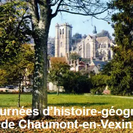 3e Journées d’histoire-géographie de Chaumont-en-Vexin