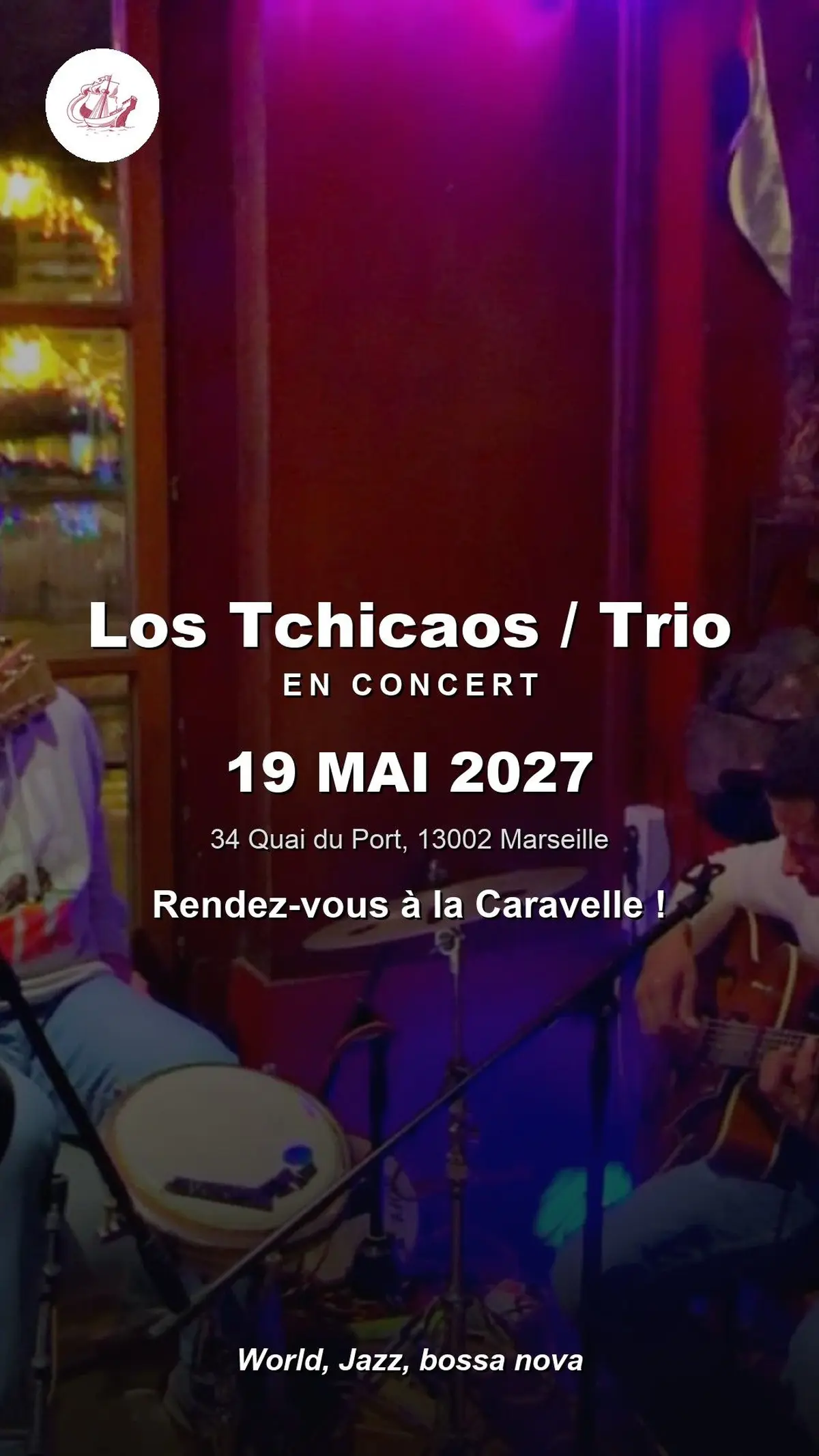 Los Tchicaos / Trio en concert à La Caravelle