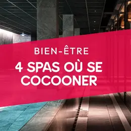 4 spas où se cocooner pendant l'automne...