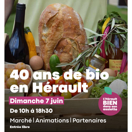 40 Ans De Bio En Hérault