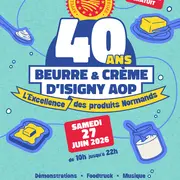40 ans du Beurre et de la Crème d'Isigny AOP