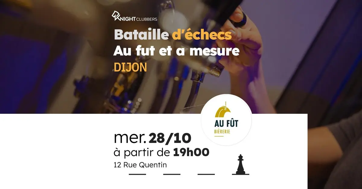 Bataille d'échecs au Fût et à Mesure
