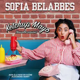 Sofia Belabbes Ketchup Mayo