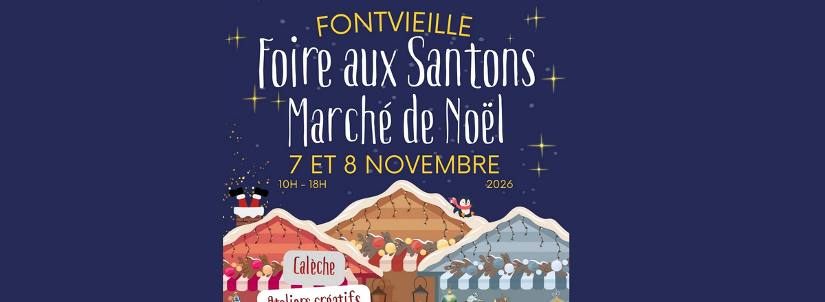 43ème Foire aux Santons et 29ème Marché de Noël - Edition 2026