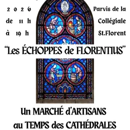 Les Echoppes de Florentius - Marché des artisans au temps des cathédrales
