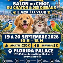 Salon du chiot du chaton et des oiseaux Marseille L’ami Eleveur 