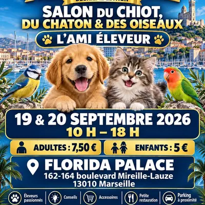 Salon du chiot du chaton et des oiseaux Marseille L’ami Eleveur 