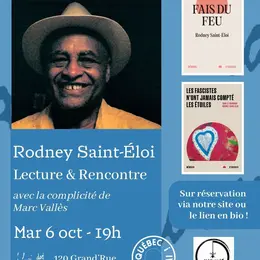 Lecture et rencontre avec RODNEY SAINT-ÉLOI, 