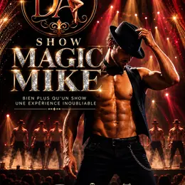 Cabaret Dory Arena - Magic Mike Striptease et show masculin a Toulouse