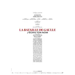 La Bataille de Gaulle : J’écris ton nom