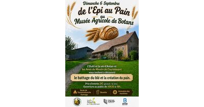 De l'Epi au Pain au Mus&eacute;e agricole de Botans