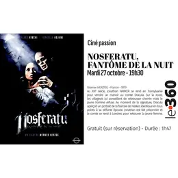 Ciné-Passion : Nosferatu, fantôme de la nuit