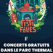 4ème édition des Festi'folies 2026