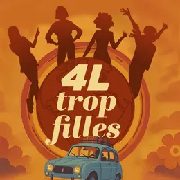 4L Trop filles