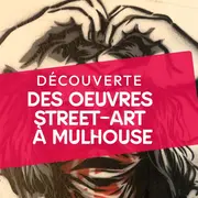 5 oeuvres d'artistes street-art à voir à Mulhouse !