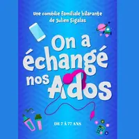 On A Échangé Nos Ados : deux familles, deux ados, un chaos garanti DR
