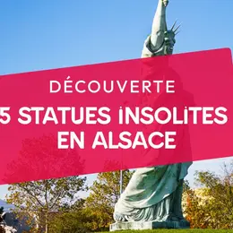 5 statues insolites à découvrir en Alsace
