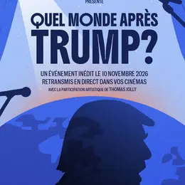 Débat direct : quel monde après Trump ?