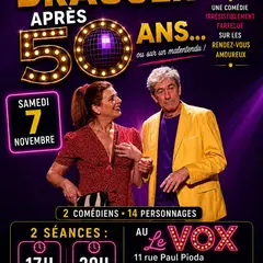 Spectacle humour Novembre 2026 / Comment Draguer Après 50 Ans