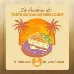 Braderie de la Taste Quiche 2026 à Mirecourt