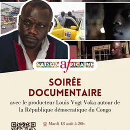 Soirée documentaire avec Louis Vogt Voka sur la République démocratique du Congo