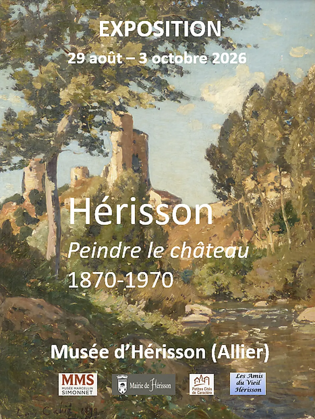 Hérisson : peindre le château 1870-1970