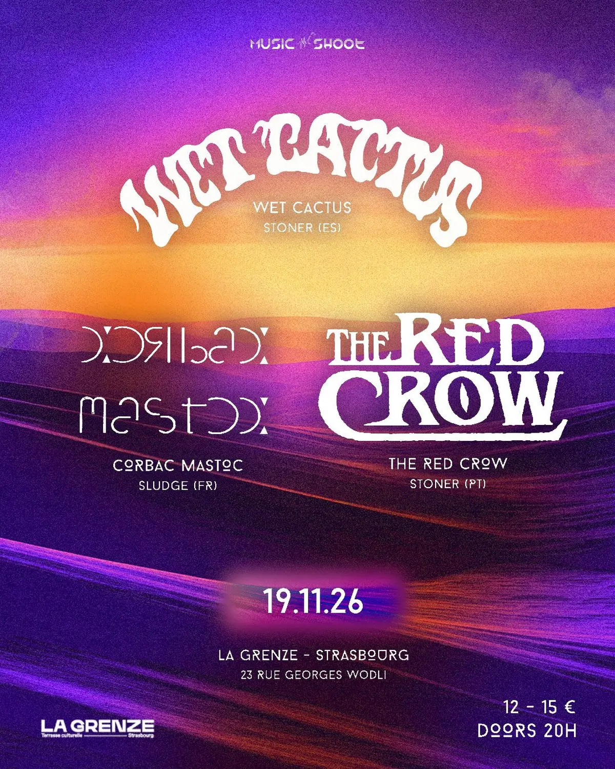 Stoner Shoot : Wet Cactus, The Red Crow, Corbac Mastoc x Music Shoot