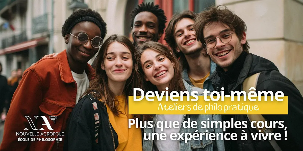 Deviens toi-même - Ateliers de philosophie pratique