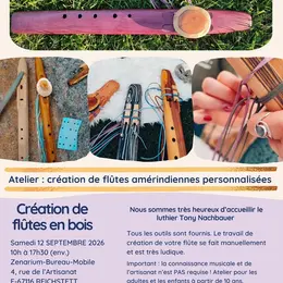Atelier création de ta flûte en bois médecine amérindienne à Reichstett