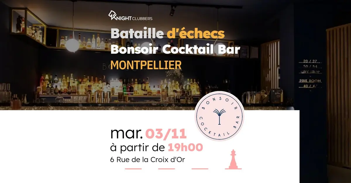 Bataille d'échecs au Bonsoir Cocktail Bar