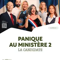 Panique au ministère 2 : La candidate au Théâtre municipal de Colmar &copy; DR
