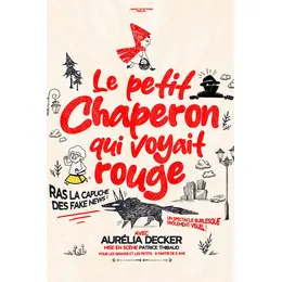 Le petit chaperon qui voyait rouge
