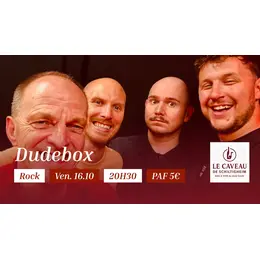 Concert Rock avec Dudebox au Caveau de Schiltigheim