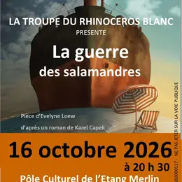La guerre des salamandres par la Cie du Rhinocéros Blanc