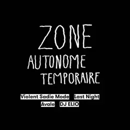 Festival Musica à La Grenze Violent Sadie Mode + Last Night + Avale + DJ Elio