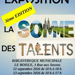 3ème édition de l'Exposition La Somme des talents 