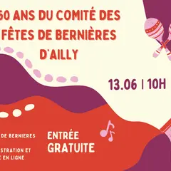 60 ans du comité des fêtes de Bernières d'Ailly