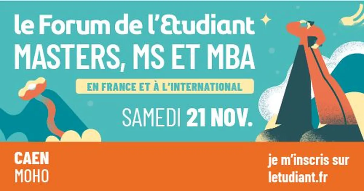 Le Forum de l’Etudiant masters, mastères  spécialisés et MBA à Caen