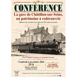 Conférence : La gare de Châtillon-sur-Seine, un patrimoine à redécouvrir