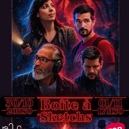 La Boîte à Sketch - Spécial Halloween