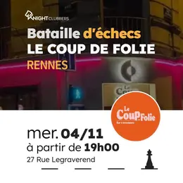 Bataille d'échecs au Coup de Folie