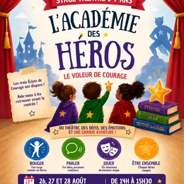 L'Académie des Héros : Le Voleur de Courage - Stage de théâtre pour les 5-7 ans